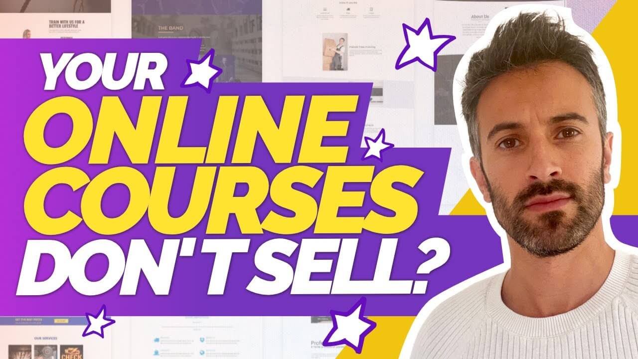 Here's Why Your Online Courses Don't Sell